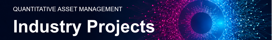 Quantitative Asset Management â€” Industry Projects